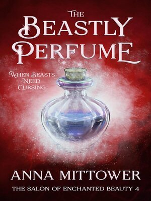 cover image of The Beastly Perfume